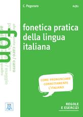 Fonetica pratica della lingua italiana. Con CD-Audio - Chiara Pegoraro - copertina