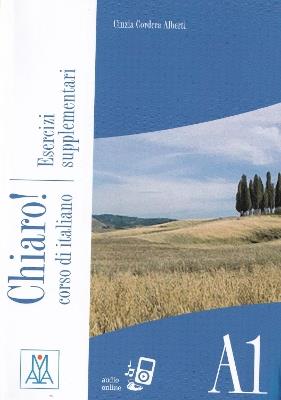 Chiaro! A1. Esercizi supplementari. Con Audio - Giulia De Savorgnani,Cinzia Cordera Alberti - copertina