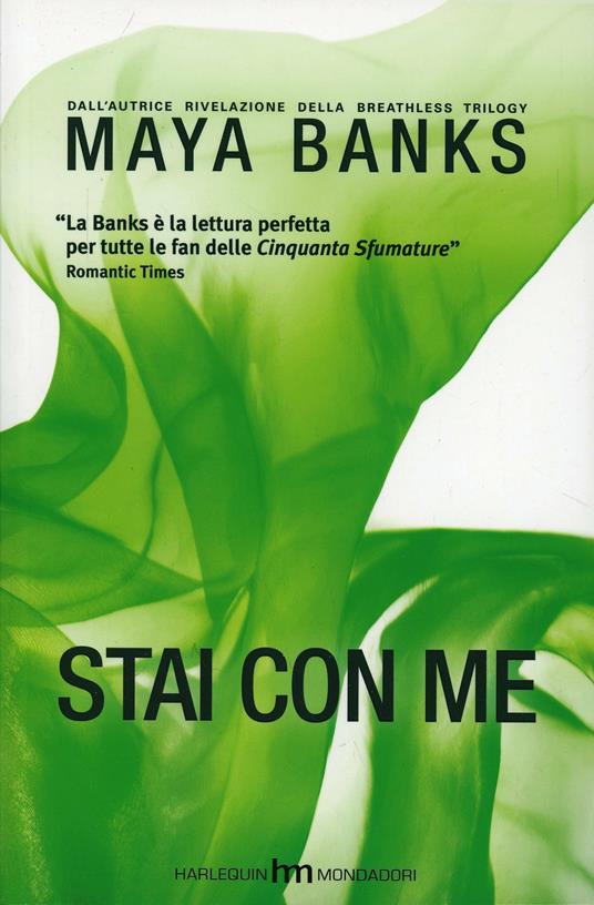 Stai con me - Maya Banks - copertina