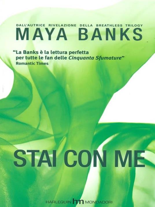 Stai con me - Maya Banks - 3