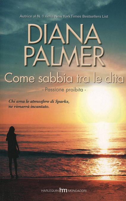 Come sabbia tra le dita - Diana Palmer - copertina