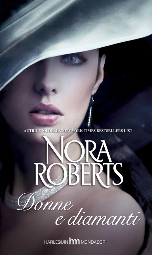 Donne e diamanti - Nora Roberts - 4