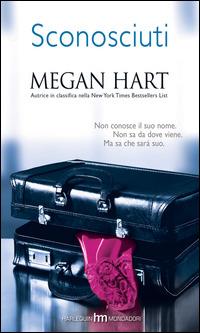 Sconosciuti - Megan Hart - copertina