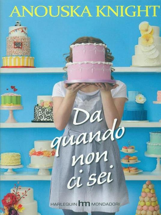 Da quando non ci sei - Anouska Knight - copertina