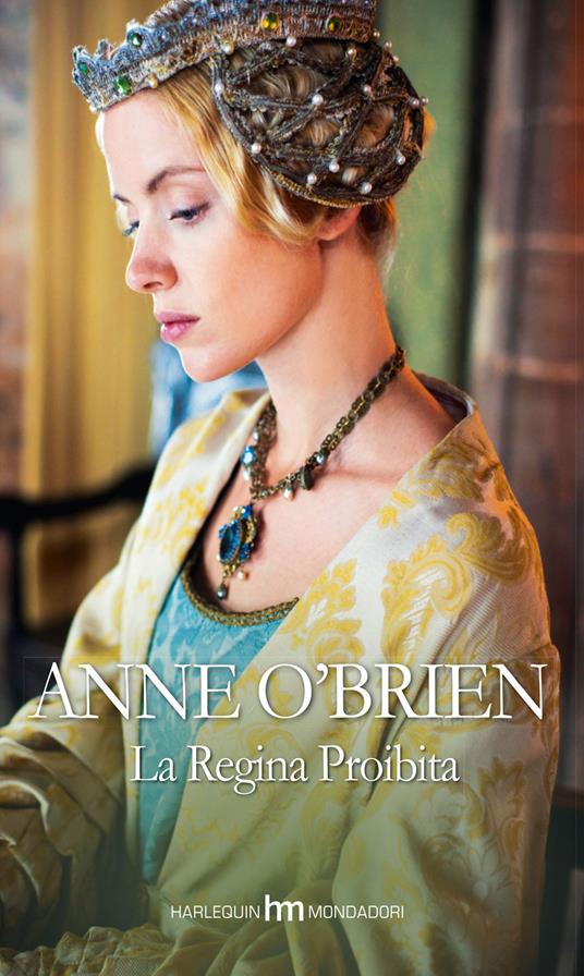 La regina proibita - Anne O'Brien - 6