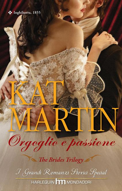 Orgoglio e passione - Kat Martin - ebook