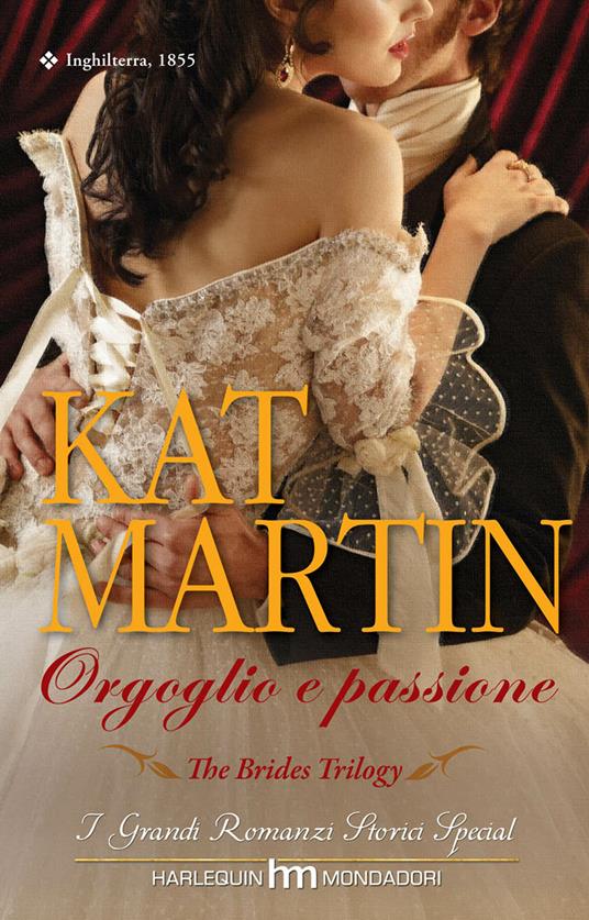 Orgoglio e passione - Kat Martin - ebook
