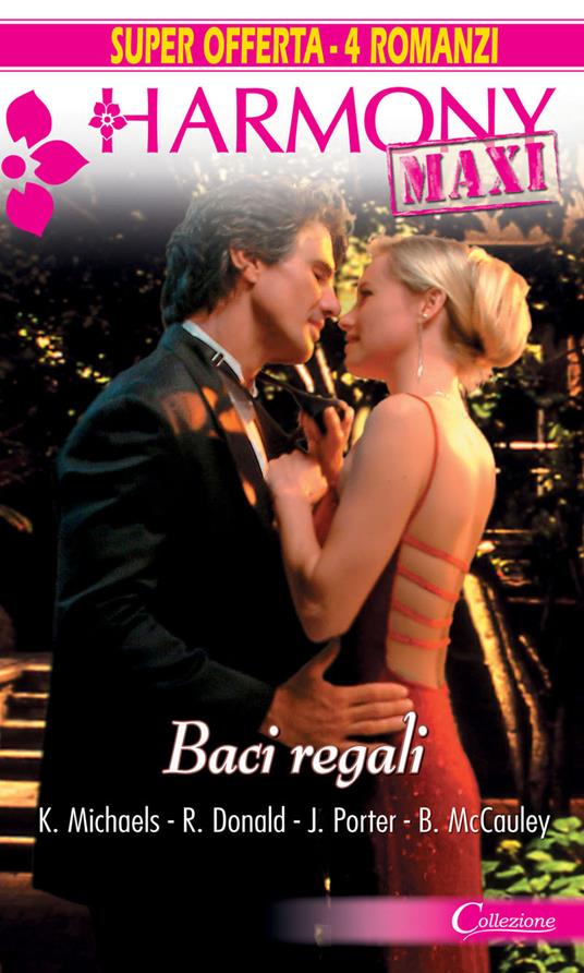 Baci regali - Kasey Michaels - ebook