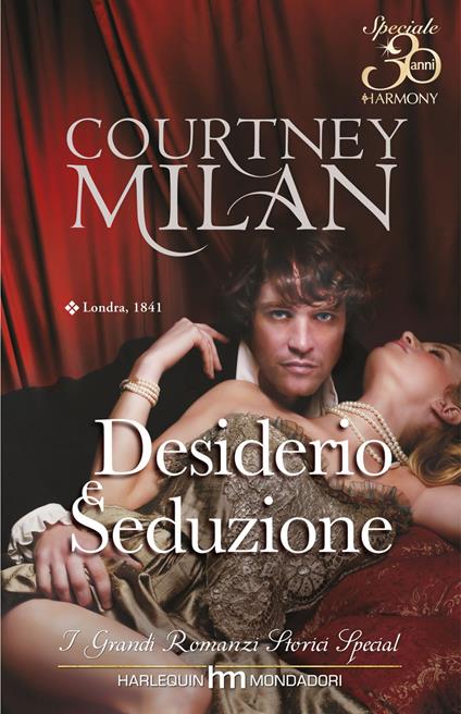 Desiderio e seduzione - Courtney Milan - ebook