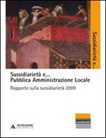 Sussidiarietà e... Istruzione e formazione professionale. Rapporto sulla sussidiarietà 2010