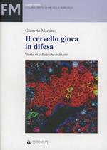 Il cervello gioca in difesa