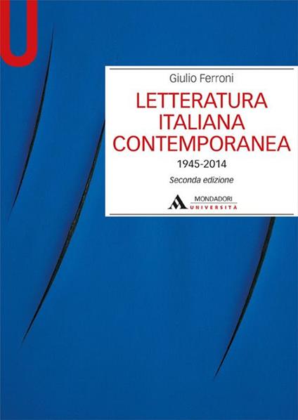 Letteratura italiana contemporanea 1945-2014 - Giulio Ferroni - copertina