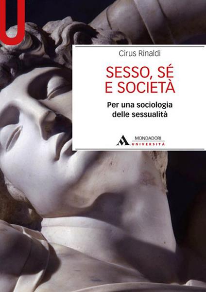 Sesso, sé e società. Per una sociologia delle sessualità - Cirus Rinaldi - copertina