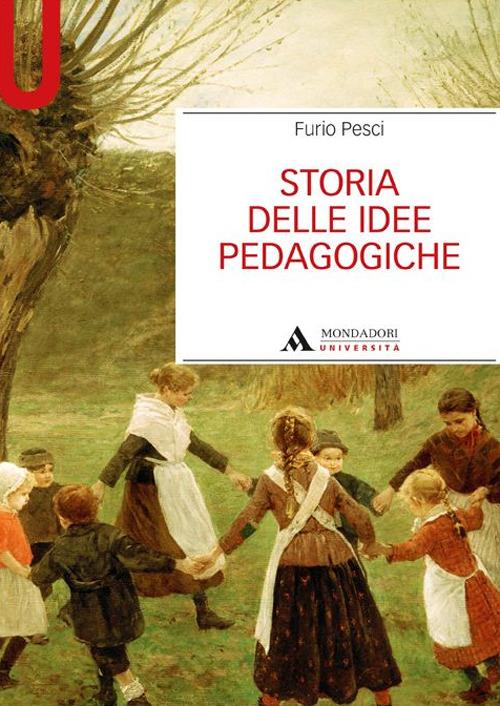 Storia delle idee pedagogiche - Furio Pesci - copertina