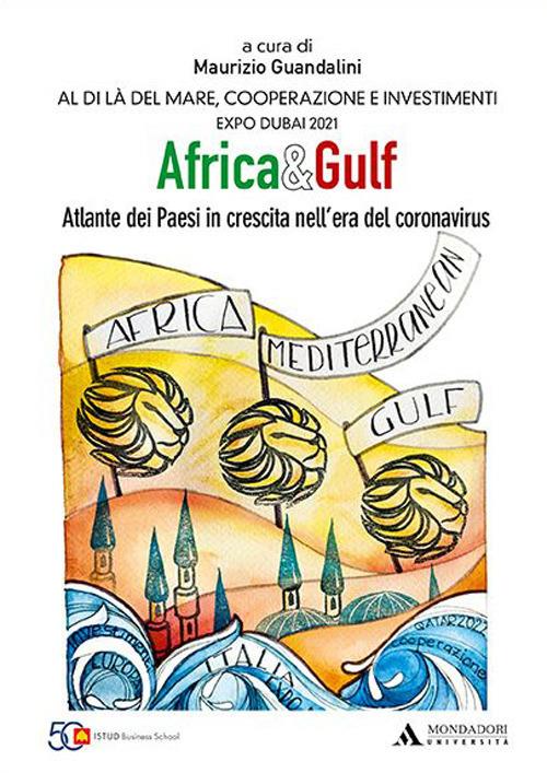 Africa e Gulf. Atlante dei Paesi in crescita nell'era del coronavirus - copertina