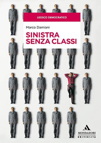 Sinistra senza classi - Marco Damiani - copertina