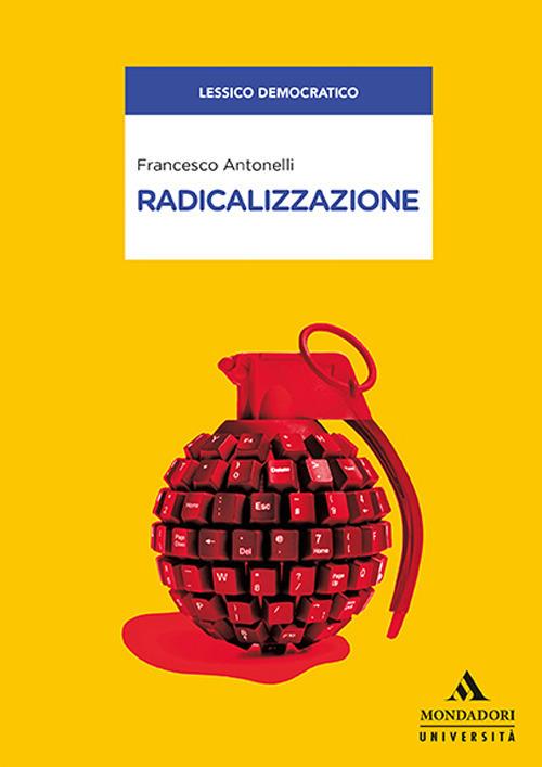 Radicalizzazione - Francesco Antonelli - copertina