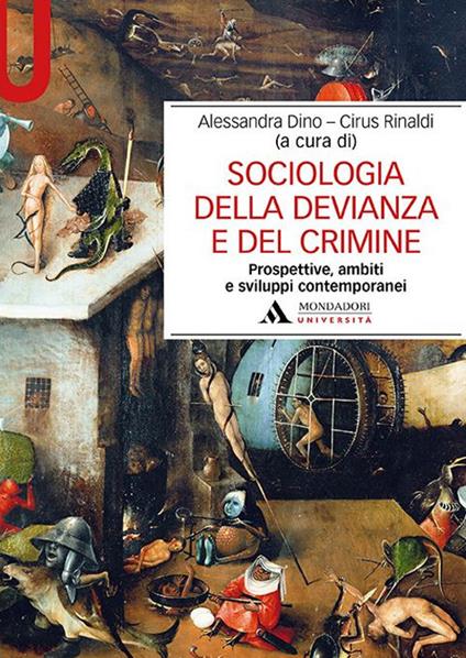 Sociologia della devianza e del crimine. Prospettive, ambiti e sviluppi contemporanei - copertina