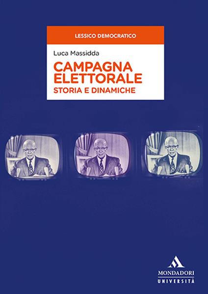 Campagna elettorale. Storia e dinamiche - Luca Massidda - copertina