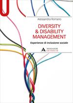 Diversity & disability management. Esperienze di inclusione sociale