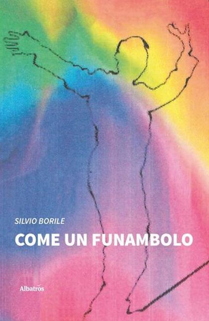 Come un funambolo - Silvio Borile - copertina