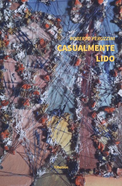 Casualmente Lido - Roberto Peruzzini - copertina