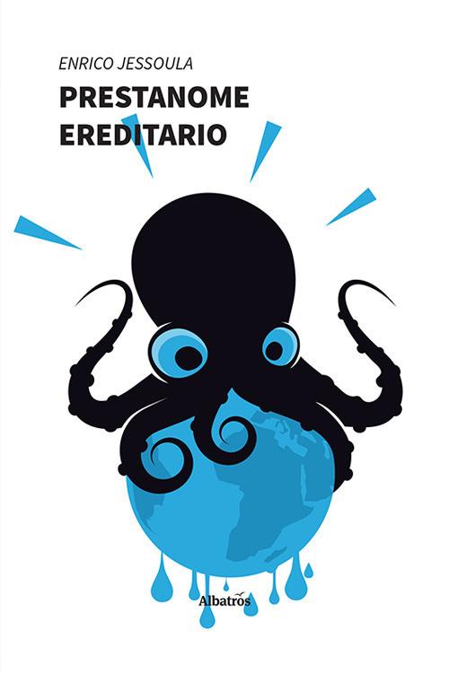 Prestanome ereditario - Enrico Jessoula - copertina