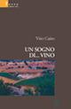 Un sogno di... vino - Vito Cairo - copertina