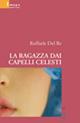 La ragazza dai capelli celesti - Raffaele Del Re - copertina