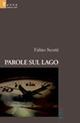 Parole sul lago - Fabio Scotti - copertina