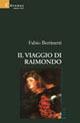Il viaggio di Raimondo - Fabio Bertinetti - copertina