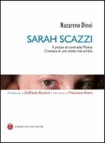 Sarah Scazzi. Il pozzo di contrada Mosca. Cronaca di una notte mai scritta. Con CD-ROM