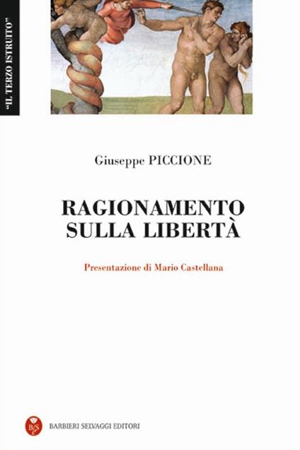Ragionamento sulla libertà - Giuseppe Piccione - copertina