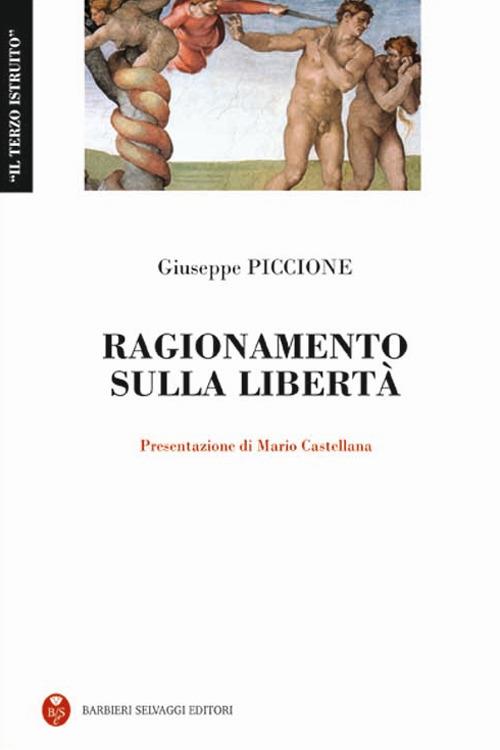 Ragionamento sulla libertà - Giuseppe Piccione - copertina