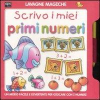 Scrivo i miei primi numeri. Ediz. illustrata. Con gadget - copertina