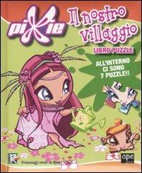 Il nostro villaggio. Libro puzzle. Ediz. illustrata - copertina