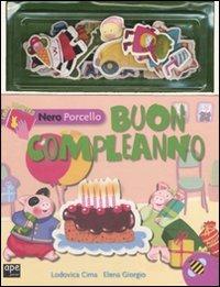 Nero Porcello. Buon compleanno. Con gadget - Elena Giorgio,Lodovica Cima - copertina