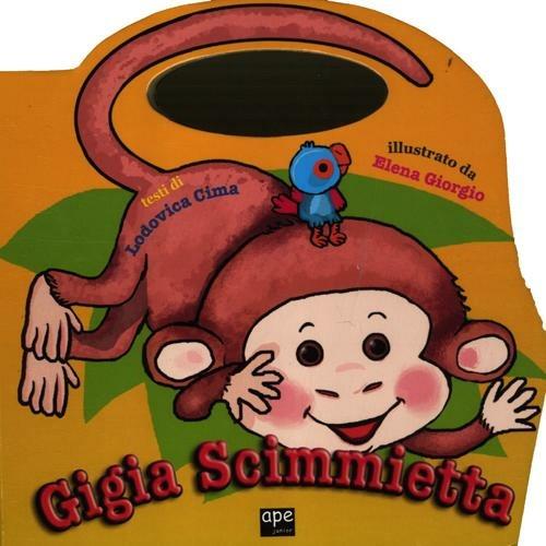 Gigia scimmietta - Lodovica Cima,Elena Giorgio - copertina