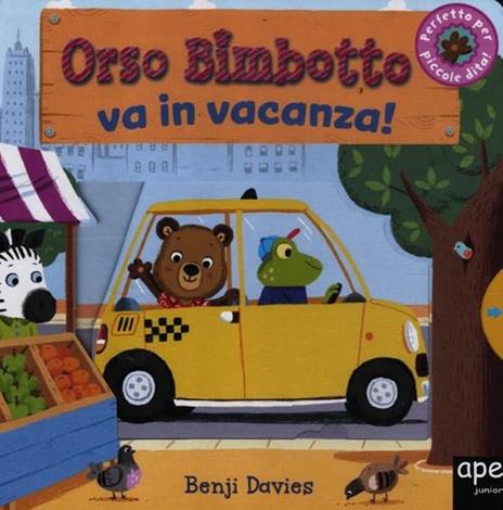 Orso Bimbotto va in vacanza! Ediz. illustrata - Benji Davies - copertina