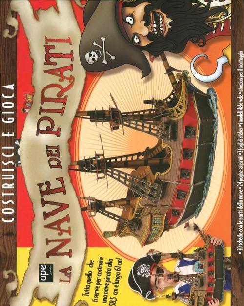 La nave dei pirati. Con gadget - copertina