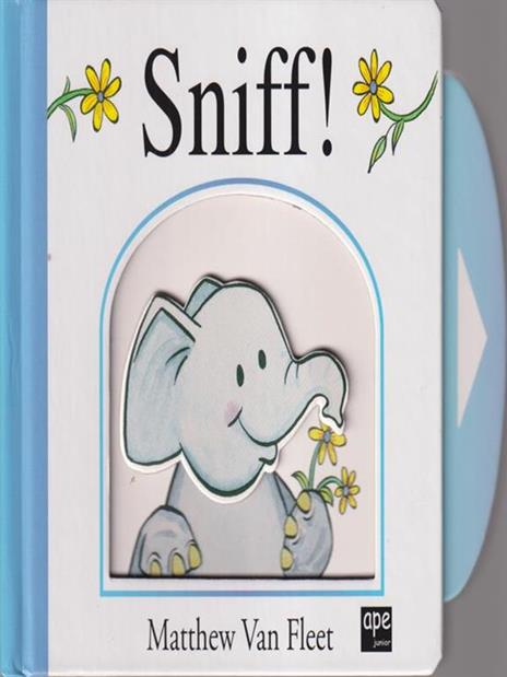 Sniff. Libro pop-up. Ediz. illustrata - Matthew Van Fleet - 2