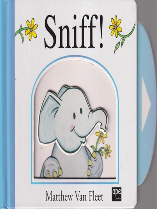 Sniff. Libro pop-up. Ediz. illustrata - Matthew Van Fleet - 2