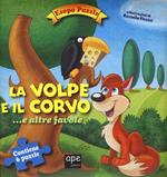 La volpe e il corvo... e altre favole. Ediz. illustrata. Con 6 puzzle