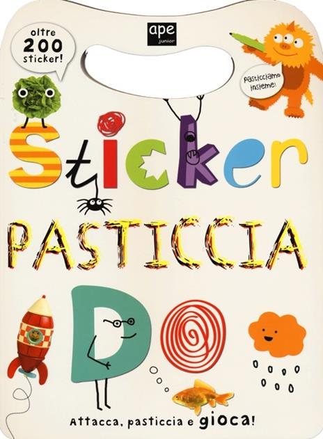 Sticker pasticcia. Con adesivi. Ediz. illustrata - 2