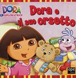 Dora e il suo orsetto. Dora l'esploratrice. Ediz. illustrata