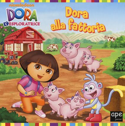 Dora alla fattoria. Dora l'esploratrice. Ediz. illustrata - copertina