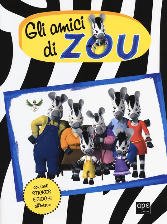 Gli amici di Zou. Con adesivi - copertina