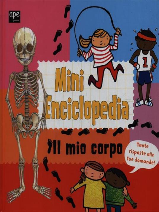 Il mio corpo. Mini enciclopedia. Ediz. illustrata - Jaclyn Crupi,Patrizia Donaera,Jane Porter - copertina