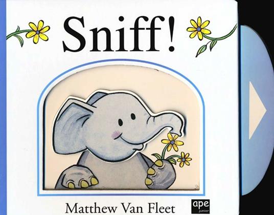 Sniff! Libro pop-up - Matthew Van Fleet - copertina