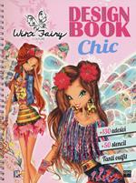 Design book chic. Winx Fairy Couture. Ediz. illustrata
